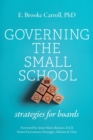 Image for Governing the Small School