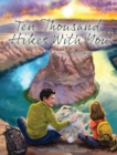 Image for Ten Thousand Hikes With You