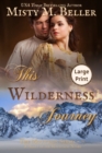 Image for This Wilderness Journey