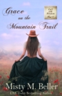 Image for Grace on the Mountain Trail