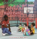 Image for On The Right Path : Book One