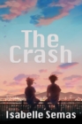 Image for The Crash : A United Lands Novel