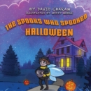 Image for The Spooks Who Spooked Halloween