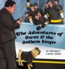 Image for The Adventures of Owen &amp; the Anthem Singer