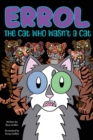Image for Errol : The Cat Who Wasn&#39;t a Cat