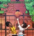 Image for On the Right Path : Book Four