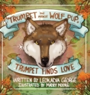 Image for Trumpet the Miracle Wolf Pup