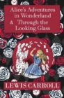 Image for The Alice in Wonderland Omnibus Including Alice&#39;s Adventures in Wonderland and Through the Looking Glass (with the Original John Tenniel Illustrations) (A Reader&#39;s Library Classic Hardcover)