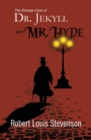 Image for The Strange Case of Dr. Jekyll and Mr. Hyde (Reader&#39;s Library Classics)