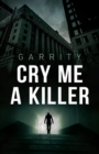 Image for Cry Me a Killer