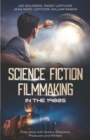 Image for Science Fiction Filmmaking in the 1980s : Interviews with Actors, Directors, Producers and Writers