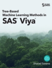 Image for Tree-Based Machine Learning Methods in SAS Viya