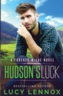Image for Hudson&#39;s Luck : A Forever Wilde Novel