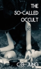 Image for The So-Called Occult (Jabberwoke Pocket Occult)