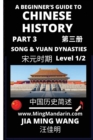 Image for A Beginner&#39;s Guide to Chinese History (Part 3) - The Song and Yuan Dynasties