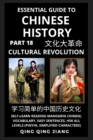 Image for Essential Guide to Chinese History (Part 18) : The Cultural Revolution, Self-Learn Reading Mandarin Chinese, Vocabulary, Words, Easy Sentences, HSK All Levels (Pinyin, English, Simplified Characters)