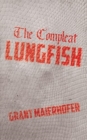 Image for The Compleat Lungfish