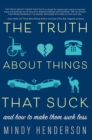 Image for Truth About Things that Suck