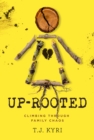 Image for Up-Rooted