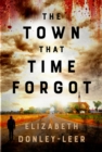 Image for The Town that Time Forgot