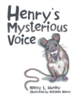 Image for Henry&#39;s Mysterious Voice