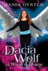 Image for Dacia Wolf and the Wings of Change