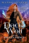 Image for Dacia Wolf &amp; the Fallen Prince