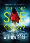 Image for Little Did She Know : An intriguing, addictive mystery novel