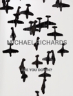 Image for Michael Richards: Are You Down?