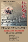 Image for Trace of Memory: Father&#39;s Late Writing