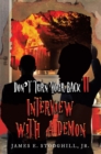 Image for Don&#39;t Turn Your Back II: Interview with a Demon