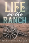Image for Life on the Ranch : Volume III