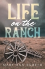 Image for Life on the Ranch: Volume III