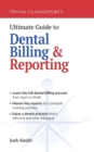 Image for Ultimate Guide to Dental Billing and Reporting