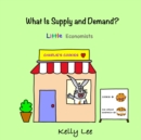 Image for What Is Supply and Demand?