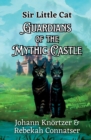 Image for Guardians of the Mythic Castle