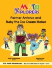 Image for Farmer Antonio and Ruby the Ice Cream Maker : Skip Count and Subitize for Ages 5-7 years