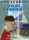 Image for Ian Learns to Be Resilient