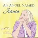 Image for An Angel Named Johnia