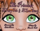 Image for The Princess : A Fairy Tale &amp; A True Story