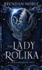 Image for The Lady of Rolika : A Frostmarked Tale