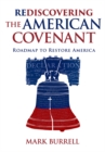 Image for Rediscovering the American Covenant: Roadmap to Restore America
