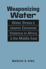Image for Weaponizing Water