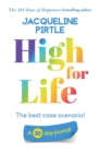 Image for High for Life - The best case scenario : A 30 day journal