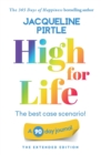 Image for High for Life - The best case scenario : A 90 day journal - The Extended Edition