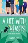 Image for A Life with Beasts : A Fawn Malero Mystery
