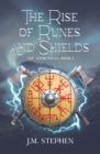 Image for The Rise of Runes and Shields