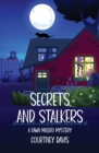 Image for Secrets and Stalkers : A Fawn Malero Mysrery