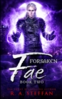 Image for Forsaken Fae : Book Two