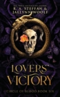 Image for Circle of Blood Book Six : Lovers&#39; Victory